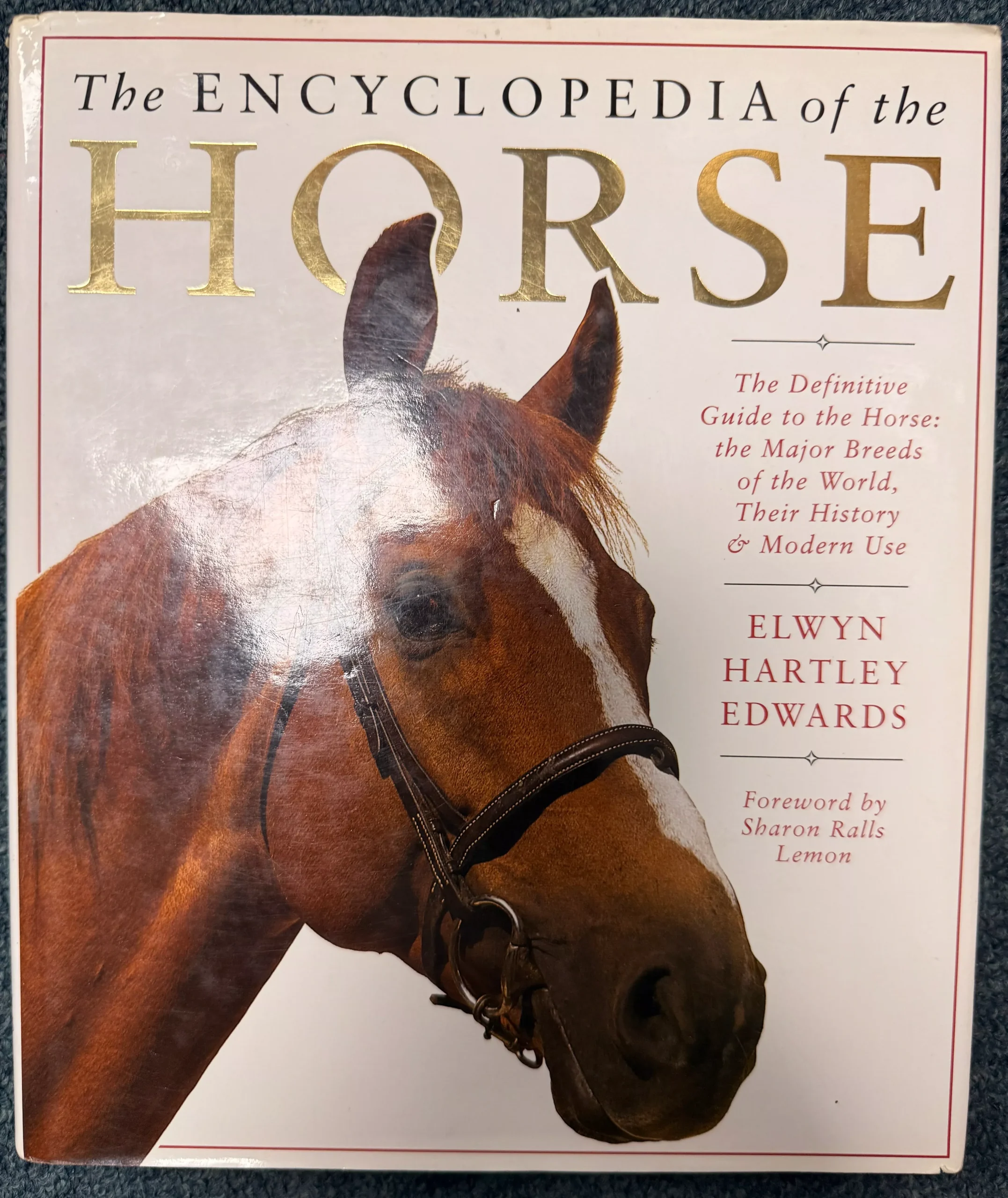 Ehe Encyclopedia of the Horse by Elwyn Hartley Edwards