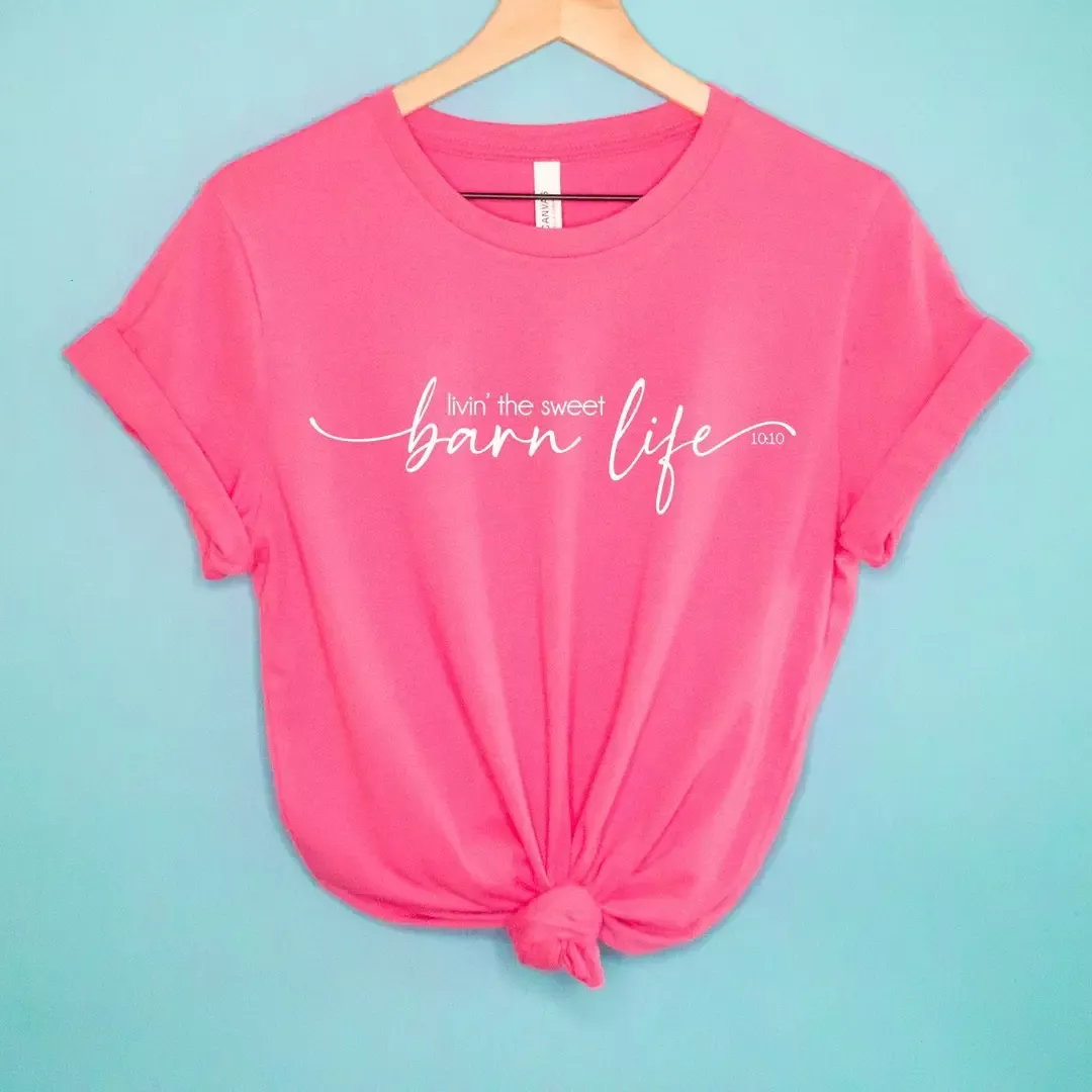 Livin The Sweet Barn Life Tee