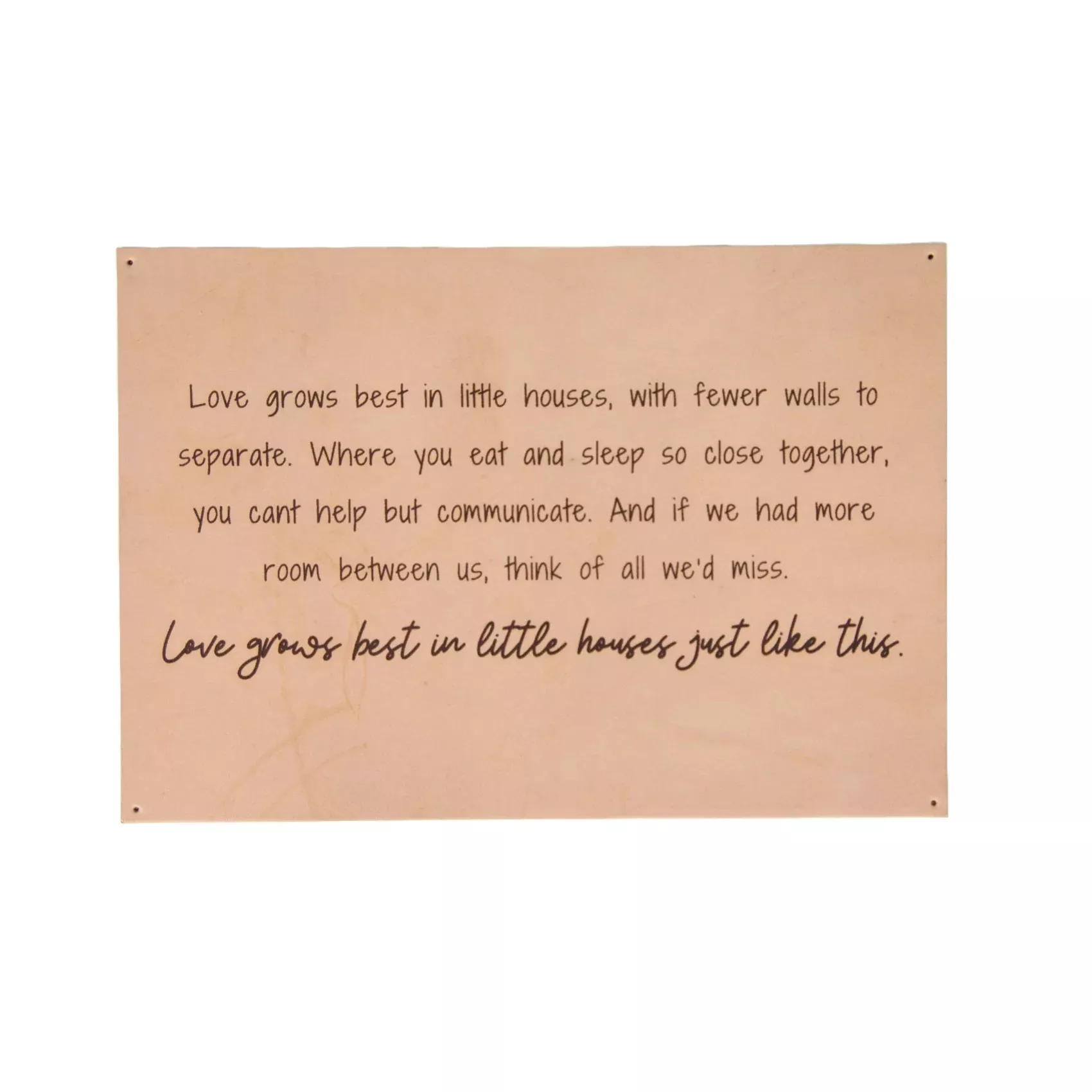 Love Grows Best Leather Sign
