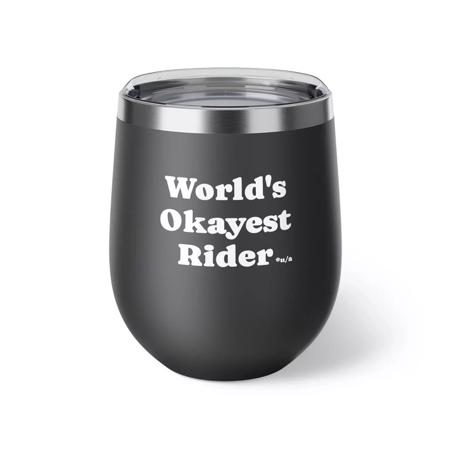 Okayest Rider Tumbler