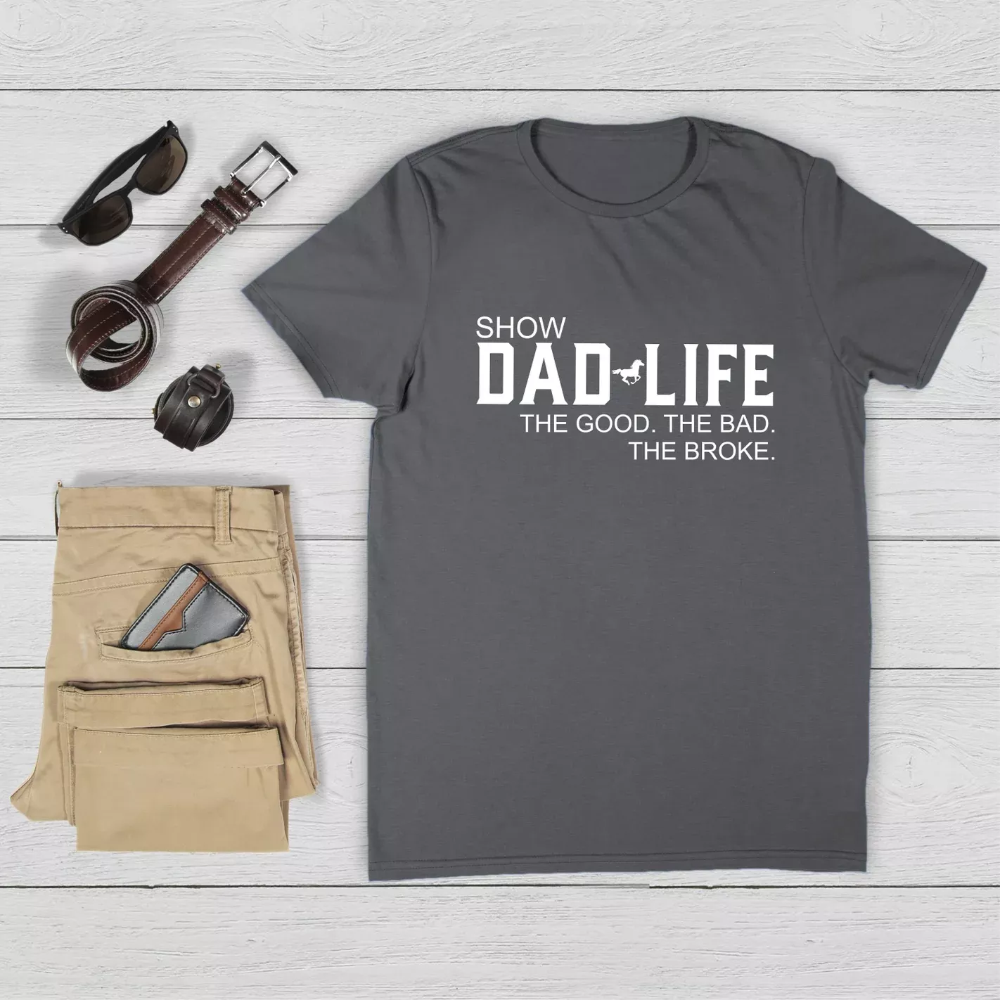 Show Dad Life Tee